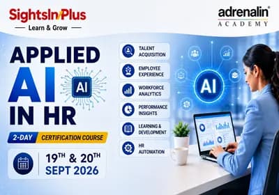 Applied AI in HR - 2-Day Certification Course by SightsInPlus & Adrenalin Academy
