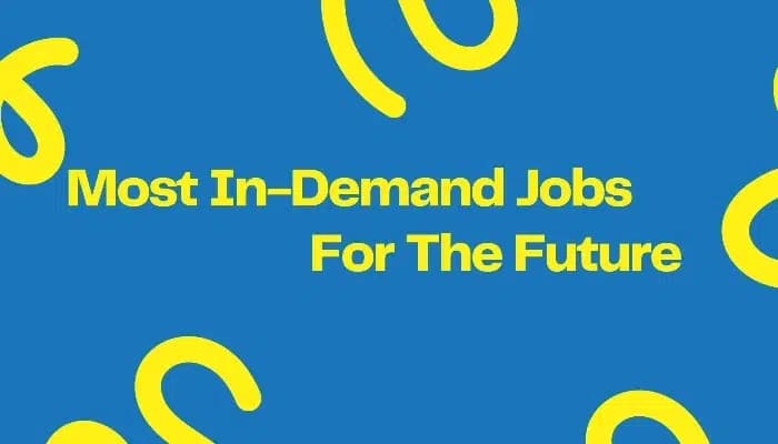 Top 15 Jobs That will Thrive in the Future