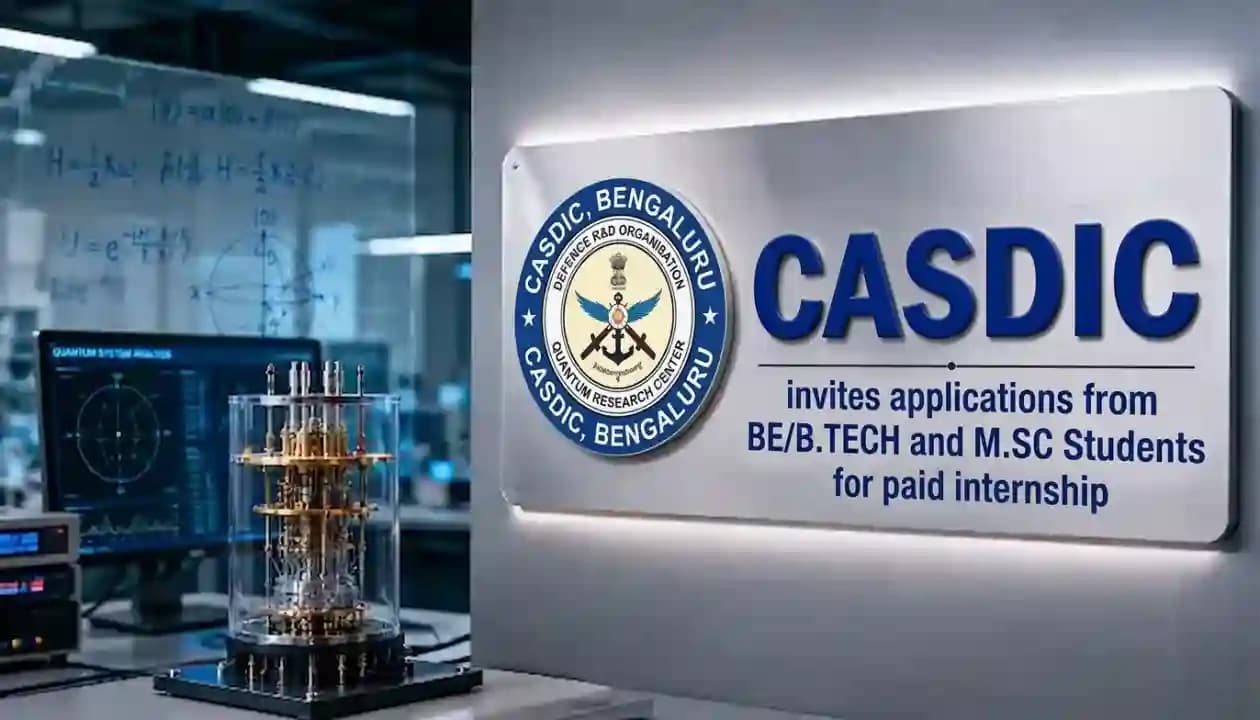 DRDO CASDIC Paid Internship 2026: 30 Seats; Eligibility and Deadline